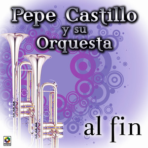 Pepe Castillo Y Su Orquesta