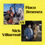 Nick Villarreal Vs. Flaco Jimenez cover