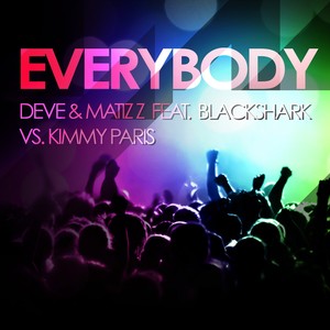 Deve & Matizz Feat. BlackShark VS Kimmy Paris