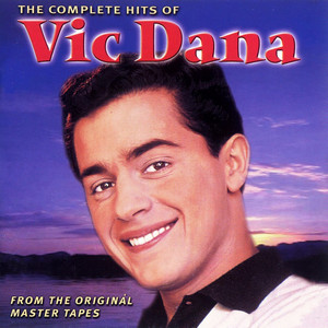 Complete Hits of Vic Dana cover