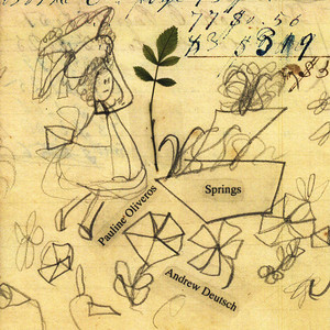 Pauline Oliveros & Andrew deutsch