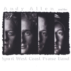Andy Allen & The Spirit West Coast Praise Band
