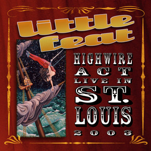 Highwire Act Live in St. Louis 2003 album