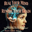 Heal Your Mind, Rewire Your Brain Albumcover