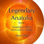 Legendary Anatolia Albumcover