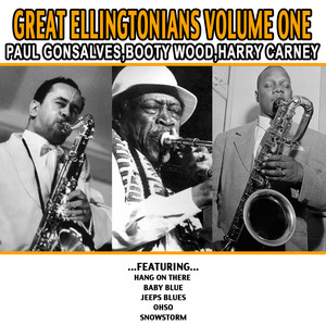 Great Ellingtonians Volume One - Paul Gonsalves , Booty Wood , Harry Carney album