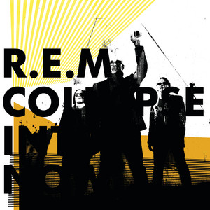 Collapse Into Now cover