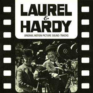 Laurel & Hardy (Original Motion Picture Soundtracks) cover
