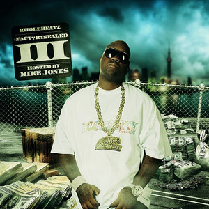 Factory Sealed 3 : Hosted By Mike Jones album