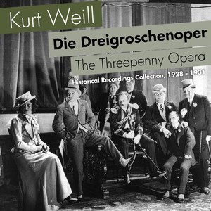 Die Dreigroschenoper, Historical Recordings Collection, 1928 - 1931 album