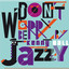 Don't Worry Be Jazzy By Kenny Ball cover