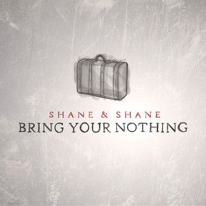 Bring Your Nothing album