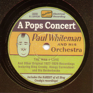 WHITEMAN, Paul: A Pops Concert (1927-1929) album
