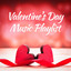 Valentine's Day Music Playlist cover