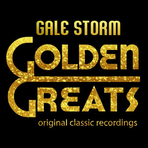 Golden Greats - Gale Storm cover