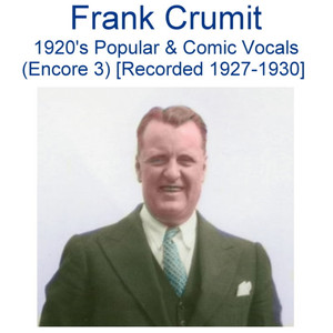 1920's Popular & Comic Vocals (Encore 3) [Recorded 1927-1930] cover