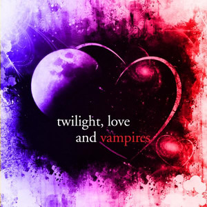 Twilight, Love & Vampires cover
