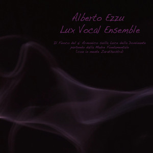 Alberto Ezzu Lux Vocal Ensemble