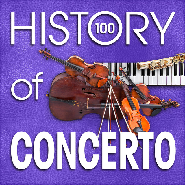 The History of Concerto (100 Famous Songs) Albumcover