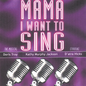 Mama, I Want To Sing cover