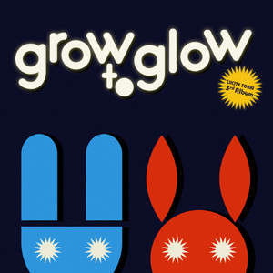 Grow to Glow cover