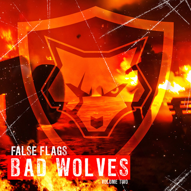 Musik Album: 'False Flags Volume Two' von  Bad Wolves