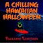 A Chilling Hawaiian Halloween Albumcover