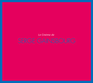 Le Cinema de Serge Gainsbourg (DSDリマスタリング) album
