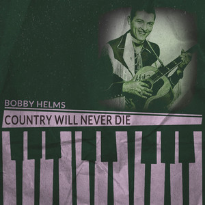 Country Will Never Die album