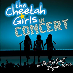 The Cheetah Girls In Concert - The Party's Just Begun Tour Original Soundtrack album