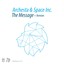 The Message (Remixes) (feat. Space Inc.) Albumcover