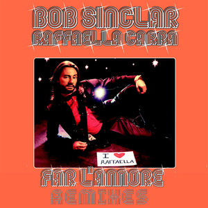 Bob Sinclar, Raffaella Carra