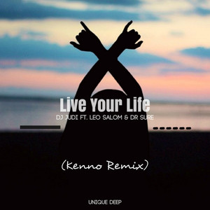 Live Your Life (Kenno Remix) cover art