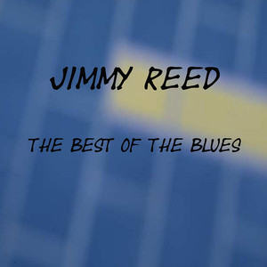 Jimmy Reed Sings the Best of the Blues album