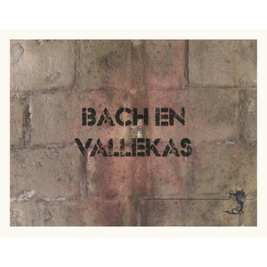 Bach en Vallekas album