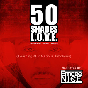 50 Shades of L.O.V.E. (Learning Our Various Emotions)