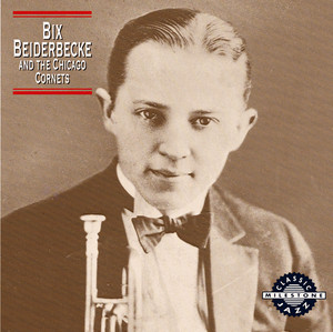 Bix Beiderbecke and the Chicago Cornets album