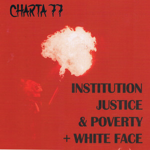 Institution Justice & Poverty + White Face cover