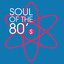 Soul Of The 80's cover