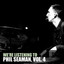 We're Listening to Phil Seaman, Vol. 4 Albumcover