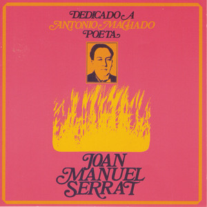 Dedicado a Antonio Machado, poeta album