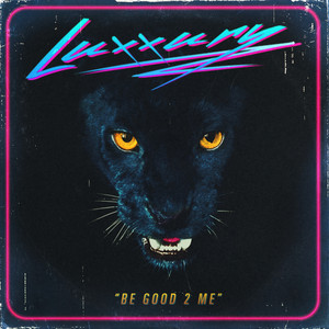 Be Good 2 Me