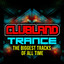 Clubland Trance - The Biggest Tracks Of All Time cover