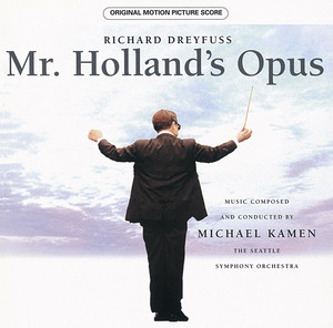 Mr. Holland's Opus - Original Motion Picture Soundtrack cover