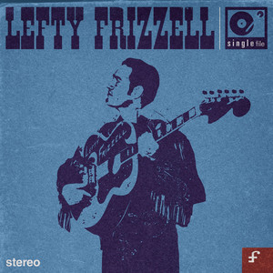 Lefty Frizzell (The Singles Collection) album