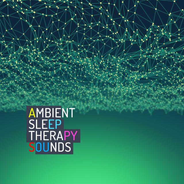 Ambient Music Sleep Therapy