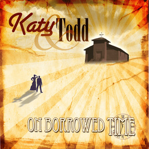 Katy And Todd