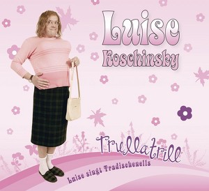 Trullatrill - Luise singt Tradischenells Albumcover