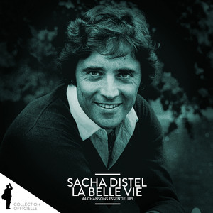Sacha Distel: La belle vie (44 chansons essentielles) album