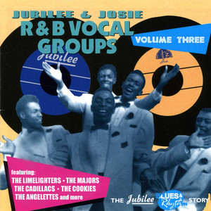 Jubilee & Josie R&B Vocal Groups, Vol. Three album